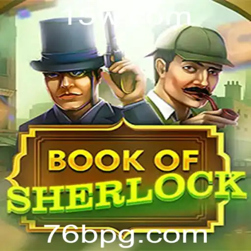 Descubra o Fascinante Jogo BookOfSherlock: Mistérios e Estratégia